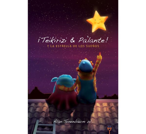 Libro ¡Teikirizi & Pa’lante! y la estrella de los sueños