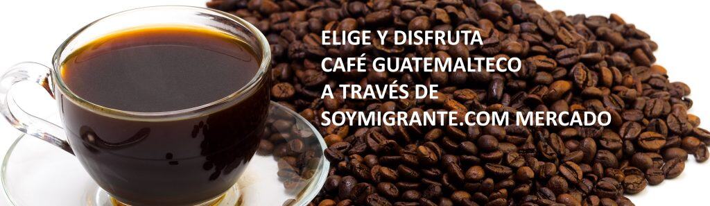 Artesanía de café guatemalteco en SoyMigrante.com, promueve el sabor y calidad del café desde Guatemala, disponible en nuestro mercado online para los amantes del café en todo el mundo. – SoyMigrante.com REVISTA