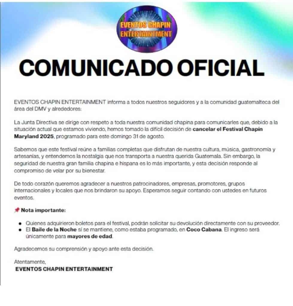 Chapin Entertainment anuncia cancelación del Festival Chapin Maryland 2025 debido a la situación actual, agradece a patrocinadores y reafirma el compromiso con la comunidad guatemalteca y su bienestar. – SoyMigrante.com REVISTA