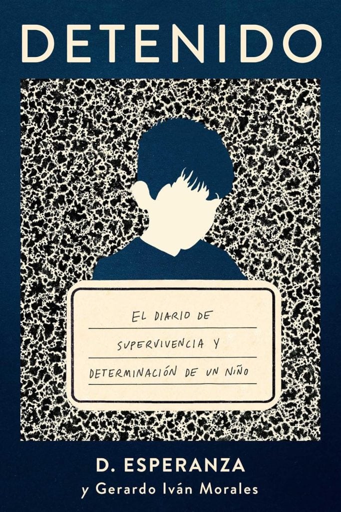Detenido tiene edición en inglés y español. Fue lanzado este 2025 y la fuerza del relato personal expone las inhumanas condiciones a las que fueron sometidos menores migrantes debido a una política intolerante. – SoyMigrante.com REVISTA