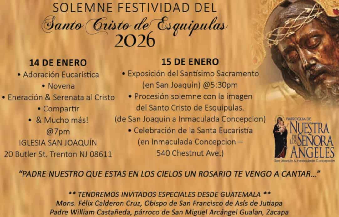 Actividades en honor al Señor de Esqupulas en parroquia Nuestra Señora de los Angeles en iglesia San Joaquín y en parroquia Nuestra Señora de Los Angeles New jersey – SoyMigrante.com REVISTA