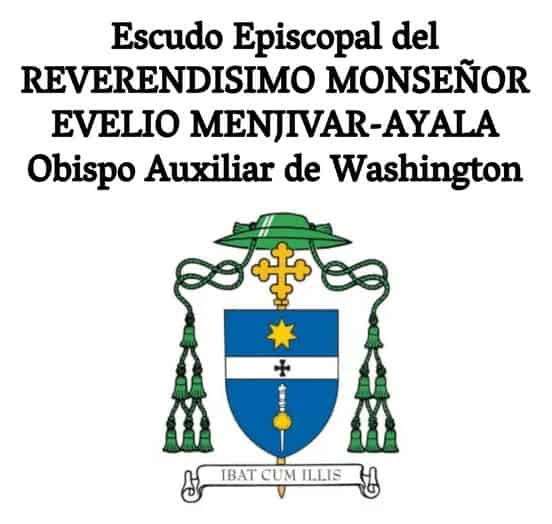 En su lema como obispo "IBA CON ELLOS", monseñor Evelio Menjívar-Ayala plasma su afán de estar siempre con su comunidad, especialmente los migrantes.
