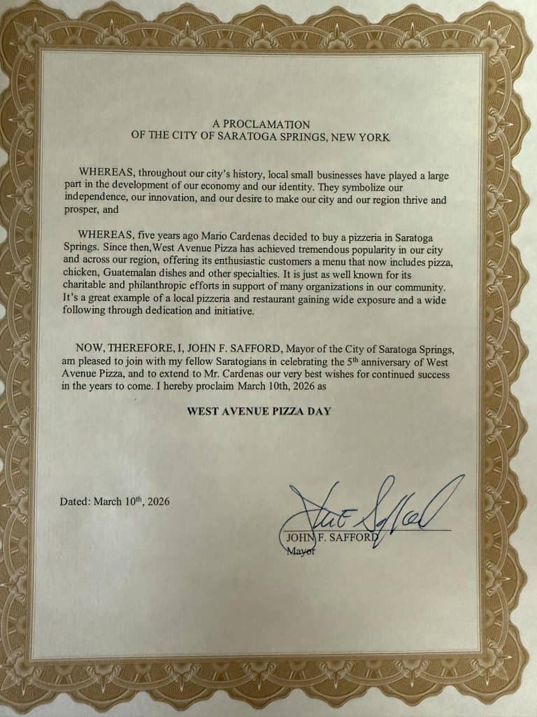 Esta es la declaratoria oficial del 10 de marzo de cada año como el Día de West Avenue Pizza, en Saratoga Springs, firmada por el alcalde
