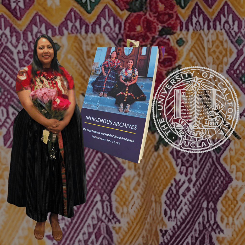 floridalma boj lopez académica ucla estudios hispanos y chicanos california migrante guatemaltecos en estados unidos