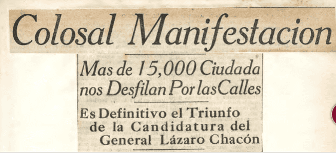 Recortes de Prensa de 1926, cuando se impulsaba la candidatura presidencial del mandatario interino general Lázaro Chacón. Su rival electoral era el general Jorge Ubico. Chacón ganó con el 88% de votos. Los ubiquistas reclamaron un fraude, pero Ubico se negó a cualquier movimiento militar para tomar el poder por la fuerza. (Imágenes archivo Cirma. Para ir al álbum completo, clic en la imagen)