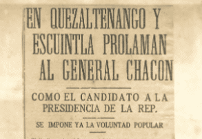 Recortes de Prensa de 1926, cuando se impulsaba la candidatura presidencial del mandatario interino general Lázaro Chacón. Su rival electoral era el general Jorge Ubico. Chacón ganó con el 88% de votos. Los ubiquistas reclamaron un fraude, pero Ubico se negó a cualquier movimiento militar para tomar el poder por la fuerza. (Imágenes archivo Cirma. Para ir al álbum completo, clic en la imagen)