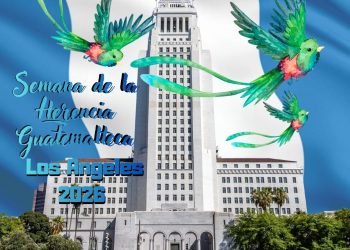 semana de la herencia Guatemalteca Los Angeles 2026