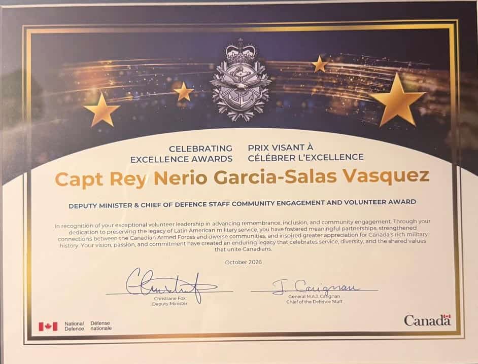 Este es el diploma otorgado al guatemalteco Rey Nerio García-Salas, capitán del ejército canadiense que ha dedicado la década reciente a investigar la participación de latinoamericanos en dicha institución militar. El reconocimiento fue en la categoría de aporte voluntario y comunitario. – SoyMigrante.com REVISTA Este es el diploma otorgado al guatemalteco Rey Nerio García-Salas, capitán del ejército canadiense que ha dedicado la década reciente a investigar la participación de latinoamericanos en dicha institución militar. El reconocimiento fue en la categoría de aporte voluntario y comunitario.